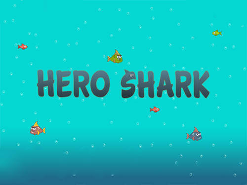 Детскую игру Hero shark Герой акула скачать на Андроид бесплатно